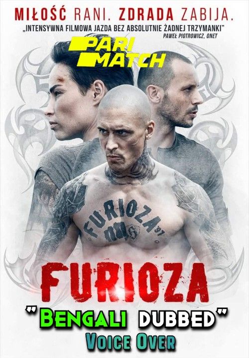 Furioza (2021) Bengali [Voice Over] Dubbed BluRay download full movie